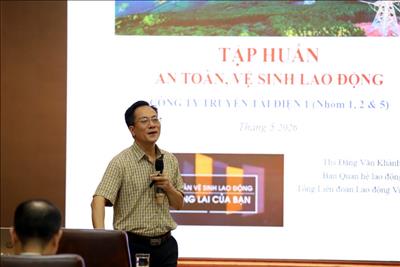 PTC1 hoàn thành chương trình Huấn luyện An toàn, vệ sinh lao động năm 2026 theo Nghị định 44/2016/NĐ-CP