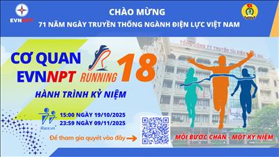 Cơ quan EVNNPT tổ chức Giải chạy online năm 2025 “Run18 – Hành trình kỷ niệm”