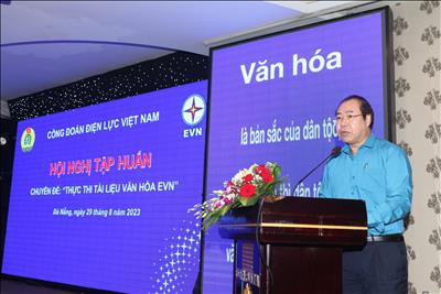 Công đoàn EVNNPT tham gia tập huấn công tác tuyên giáo và văn hoá doanh nghiệp EVN năm 2023