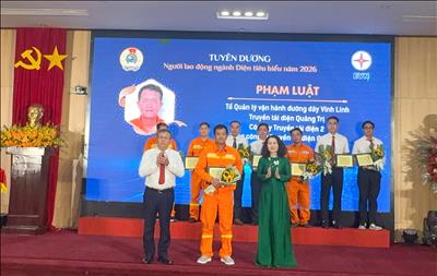 Từ những cung đường dây gian khó đến danh hiệu Người lao động tiêu biểu EVN 2026