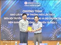 Đội Truyền tải điện Quảng Ngãi và An Giang chia sẻ kinh nghiệm quản lý vận hành