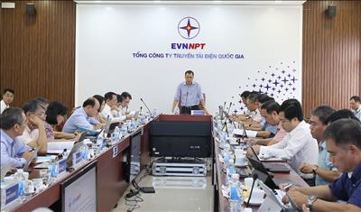 Chủ tịch HĐTV EVN Đặng Hoàng An làm việc với Tổng công ty Truyền tải điện Quốc gia