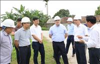 Thành viên HĐTV EVN Đặng Huy Cường kiểm tra tiến độ Dự án đường dây 500/220kV Nho Quan – Phủ Lý – Thường Tín