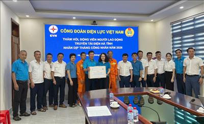 Công đoàn Điện lực Việt Nam động viên người lao động Truyền tải điện Hà Tĩnh nhân Tháng Công nhân năm 2026