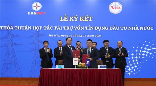 EVNNPT ký thỏa thuận hợp tác tài trợ vốn tín dụng đầu tư của Nhà nước với Ngân hàng Phát triển Việt Nam (VDB)