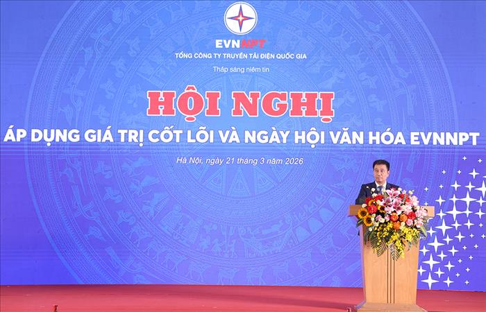 Tường thuật: Hội nghị áp dụng giá trị cốt lõi và Ngày hội Văn hóa EVNNPT