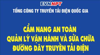 Cẩm nang an toàn quản lý vận hành và sửa chữa đường dây truyền tải điện