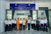 Mang “Mái ấm Công đoàn” đến với đoàn viên Phan Văn Thắng