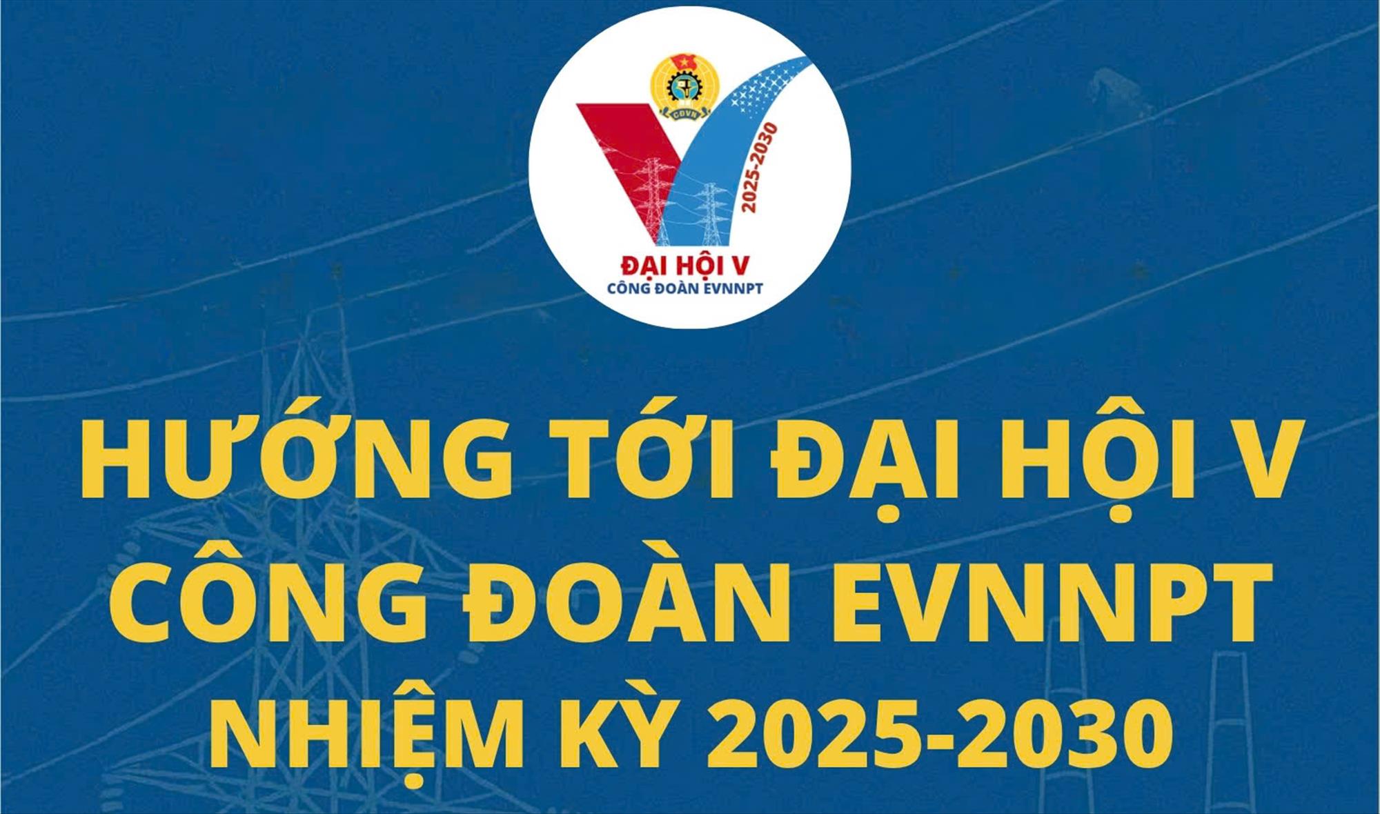 9/9 công đoàn cơ sở hoàn thành đại hội - sẵn sàng cho Đại hội Công đoàn EVNNPT lần thứ V