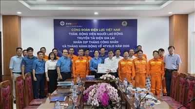 Công đoàn Điện lực Việt Nam thăm hỏi, động viên người lao động Công ty Truyền tải điện 3 nhân Tháng Công nhân năm 2026