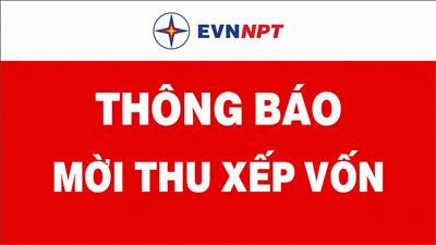 EVNNPT mời thu xếp vốn cho 02 dự án truyền tải điện
