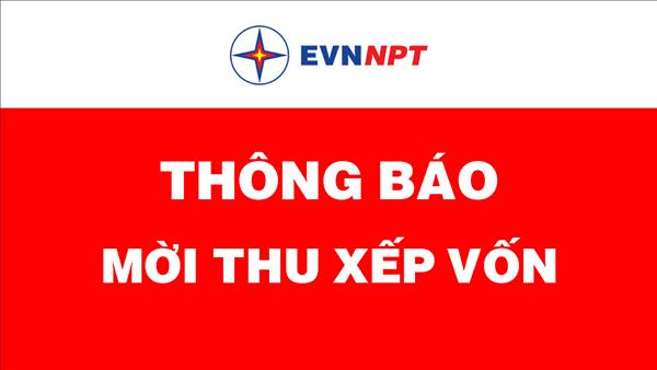 Thông báo mời thu xếp vốn 4 Dự án Đường dây 500kV mạch 3 từ Quảng Trạch tới Phố Nối