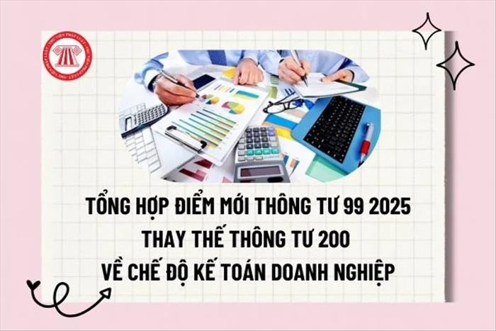 Quy định mới hướng dẫn chế độ kế toán doanh nghiệp tại Thông tư số 99/2025/TT-BTC