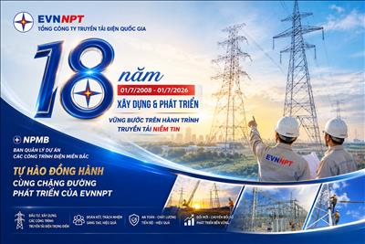 NPMB tự hào đóng góp vào chặng đường 18 năm phát triển của EVNNPT