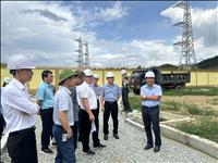 Thành viên HĐTV EVN Đặng Huy Cường kiểm tra, rà soát tiến độ thi công các dự án truyền tải điện tại Vĩnh Phúc